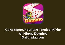 Higgs Domino Island Tidak Ada Tombol Kirim